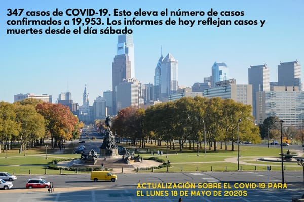 Actualización sobre el COVID-19 para el lunes 18 de mayo de 2020